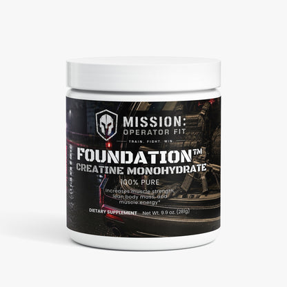 FOUNDATION™ - CREATINE MONOHYDRATE